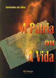 a_patria_ou_a_vida