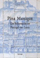 Pina Manique – um Reformador no Portugal das Luzes